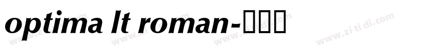 optima lt roman字体转换